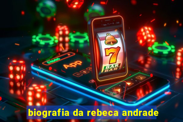 biografia da rebeca andrade